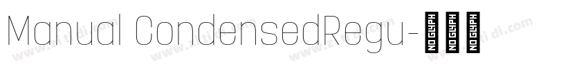 Manual CondensedRegu字体转换 Manual CondensedRegu字体转换